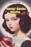 "Tumeda" kaksiku kiusatus - Marita G. Schmitz - ebook - thumbnail