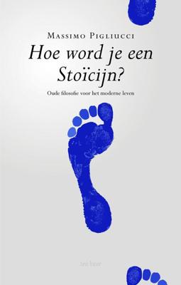 Hoe word je een stoïcijn? - Massimo Pigliucci - ebook
