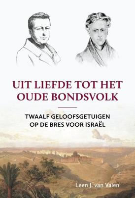 Uit liefde tot het oude bondsvolk - Leen J. van Valen - ebook