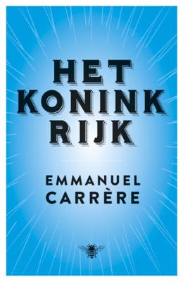 Het koninkrijk - Emmanuel Carrère - ebook