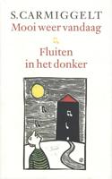 Mooi weer vandaag & Fluiten in het donker - Simon Carmiggelt - eBook (9789029581257) - thumbnail