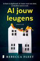 Al jouw leugens - Rebecca Fleet - eBook (9789402315646) - thumbnail