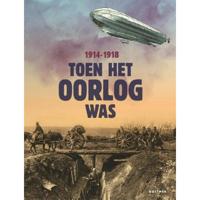 Toen het oorlog was 1914-1918 (Hardback) - thumbnail