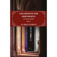 Geschiedenis der Hervorming in de 16e eeuw (Paperback) - thumbnail