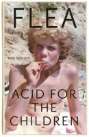 Acid for the Children - Flea - ebook - thumbnail