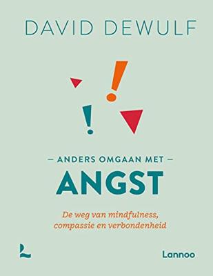 Anders omgaan met angst - David Dewulf - ebook