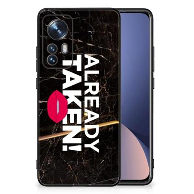 Xiaomi 12 | 12X | Telefoon Hoesje | met tekst Already Taken Black