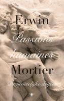 Passions humaines - Erwin Mortier - Hardcover (9789023490395) - thumbnail