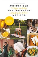 Ontdek een gezond leven met God - Janita Stoorvogel - ebook - thumbnail