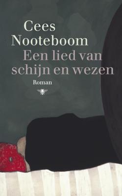 Een lied van schijn en wezen - Cees Nooteboom - ebook