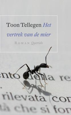 Toon  Tellegen Het vertrek van de mier