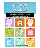 Het ABC van NLP - Dick Brouwer, Yoka Brouwer - ebook - thumbnail