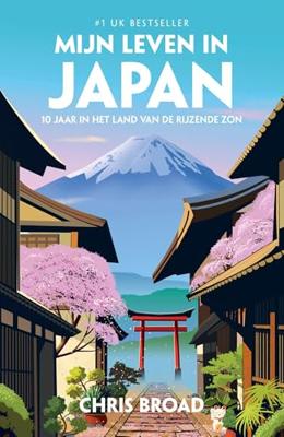 Mijn leven in Japan - Chris Broad - ebook