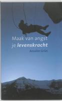 Maak van angst je levenskracht - Anselm Grün - ebook - thumbnail