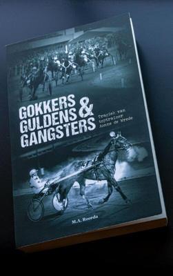 Gokkers Guldens & Gangsters (Paperback) Gokkers Guldens & Gangsters (Paperback)