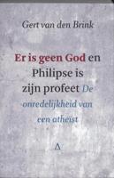 Er is geen God en Philipse is zijn profeet - Gert van den Brink - ebook - thumbnail