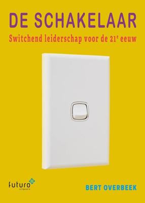 De Schakelaar - Bert Overbeek - ebook