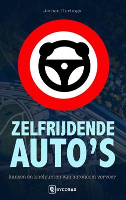 Zelfrijdende auto's - Jeroen Horlings - eBook (9789492404251)