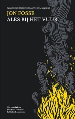 Ales bij het vuur - Jon Fosse - ebook Ales bij het vuur - Jon Fosse - ebook