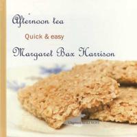 Afternoon tea, quick & easy - Margaret Bax Harrison - Hardcover (9789078094470) - thumbnail