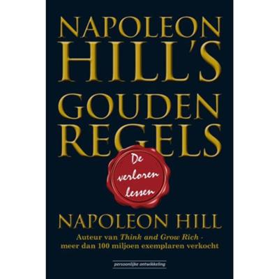 Napoleon Hill's Gouden Regels (Paperback) Napoleon Hill's Gouden Regels (Paperback)