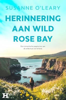 Herinnering aan Wild Rose Bay - Susanne O´Leary - ebook