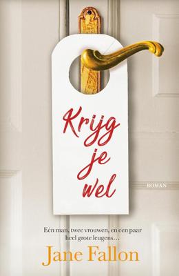 Krijg je wel (Paperback)