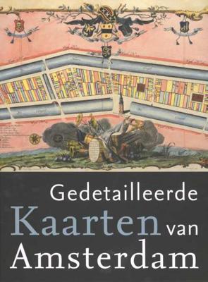 Gedetailleerde Kaarten van Amsterdam - Marc Hameleers - Hardcover (9789068686869)