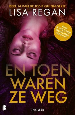 En toen waren ze weg - Lisa Regan, - ebook