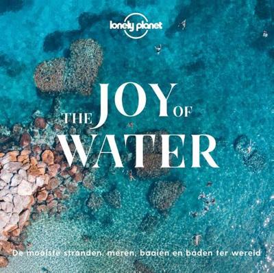 The joy of water - Lonely Planet - Hardcover (9789021576183)