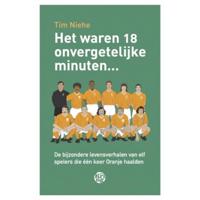 Het waren 18 onvergetelijke minuten... (Paperback) - thumbnail