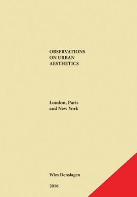 Observations on Urban Aesthetics - Wim Denslagen - ebook