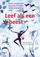 Leef als een beest - Wilma de Rek, Witte Hoogendijk - ebook - thumbnail