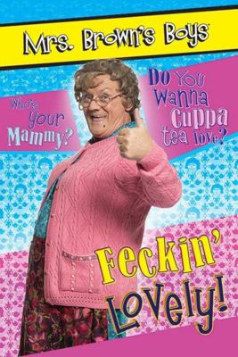 Poster Mrs Browns Boys Feckin Lovely 61x91,5cm