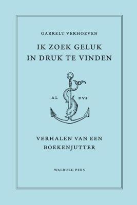 Ik zoek geluk in druk te vinden (Hardback)