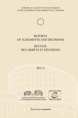 Reports of judgments and decisions - Recueil des arrets et decisions 2013-I - Paperback (9789462402027)