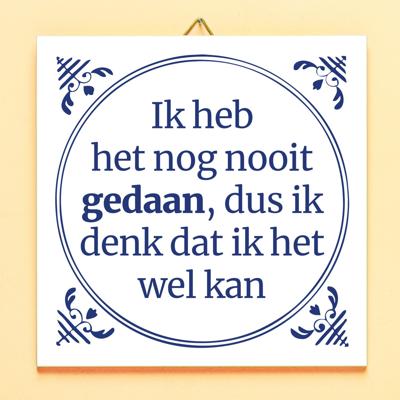 Tegeltje Ik heb het nog nooit gedaan
