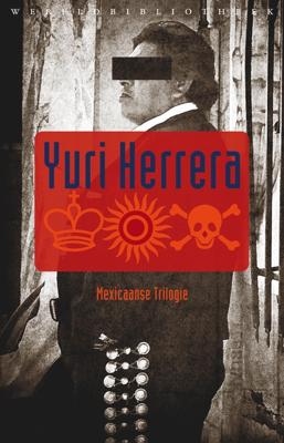 De koning, de zon, de dood - Yuri Herrera - ebook