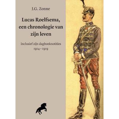 Lucas Roelfsema, een chronolgie van zijn leven (Paperback)