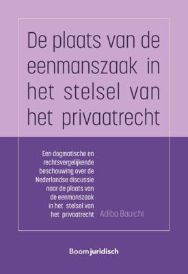 De plaats van de eenmanszaak in het stelsel van het privaatrecht (Paperback)
