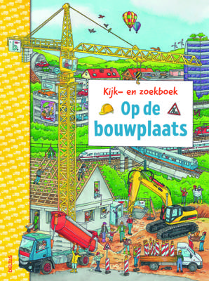 Deltas Kijk en zoekboek Op de bouwplaats