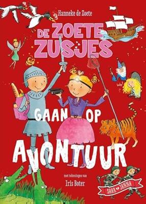 De Zoete Zusjes gaan op avontuur (Hardback)