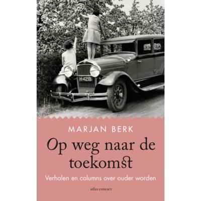 Op weg naar de toekomst (Paperback)