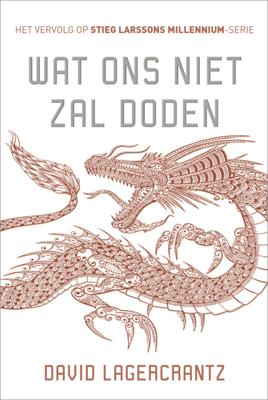 Wat ons niet zal doden - David Lagercrantz - ebook