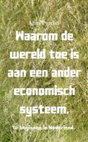 Alias  Pyrrho Waarom de wereld toe is aan een ander economisch systeem. - thumbnail
