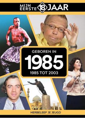 Boek mijn eerste 18 jaar 1985
