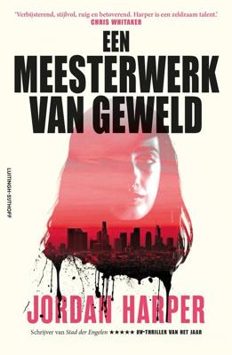 Een meesterwerk van geweld - Jordan Harper - ebook