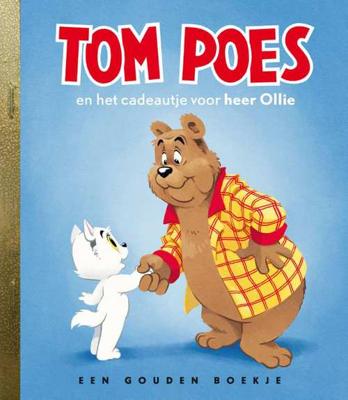 Tom Poes en het cadeautje voor heer Ollie (Hardback)