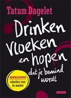Drinken, vloeken en hopen dat je bemind wordt - Tatum Dagelet - eBook (9789048807536) - thumbnail