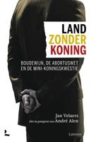 Land zonder koning - Jan Velaers, André Alen - ebook - thumbnail
